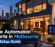 Home Automation Systems in Melbourne: 2026 Setup Guide
